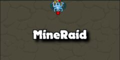 MineRaid